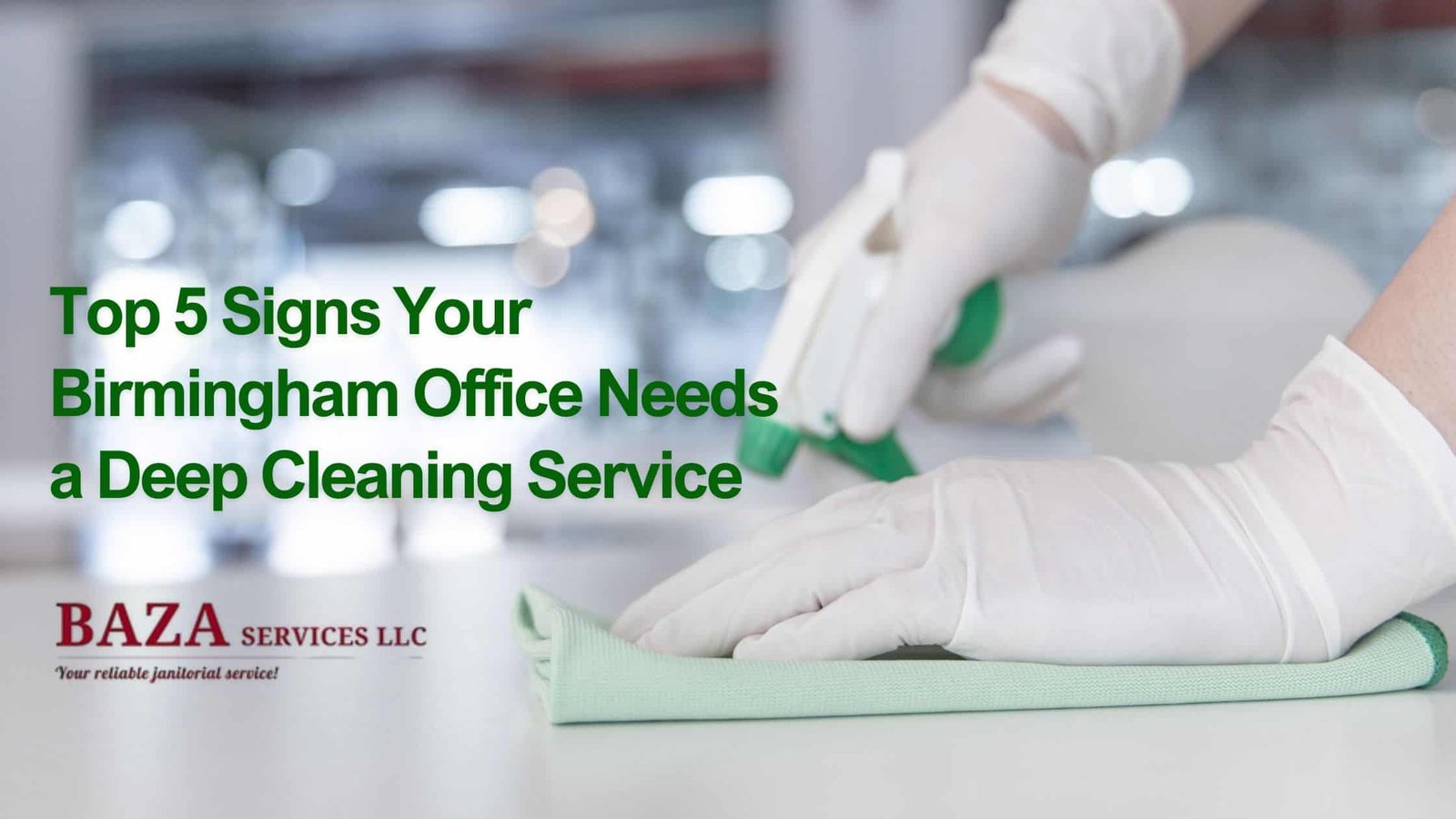 Top 5 Signs Your Birmingham Office Needs a Deep Cleaning Service (1)