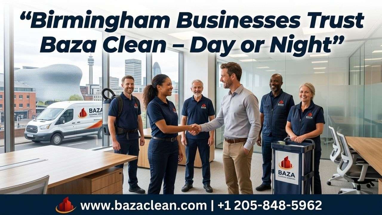 Why choose Baza Clean for office cleaning in Birmingham